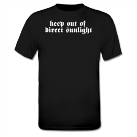 keep out of direct sunlight t-shirt